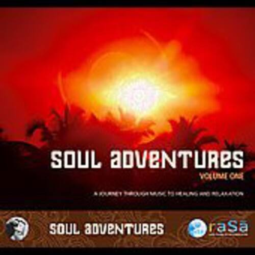 Rasa Living Wellness - Soul Adventures, Vol. 1: A Journey Through Music To Healing and Relaxation   - COMPACT DISCS [CD] price history on PriceWatchPro