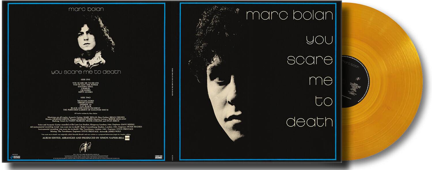 marc bolan  
you scare me to death  

SIDE ONE  
1. you scare me to death  
2. you scare me to death  
3. you scare me to death  
4. you scare me to death  
5. you scare me to death  
6. you scare me to death  
7. you scare me to death  
8. you scare me to death  
9. you scare me to death  
10. you scare me to death  
11. you scare me to death  
12. you scare me to death  
13. you scare me to death  
14. you scare me to death  
15. you scare me to death  
16. you scare me to death  
17. you scare me to death  
18. you scare me to death  
19. you scare me to death  
20. you scare me to death  
21. you scare me to death  
22. you scare me to death  
23. you scare me to death  
24. you scare me to death  
25. you scare me to death  
26. you scare me to death  
27. you scare me to death  
28. you scare me to death