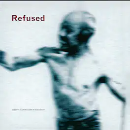 Refused - Songs to Fan the Flames of Discontent - 25th Anniversary Edition - VINYL LP