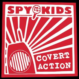 Spy Kids - Covert Action - VINYL LP