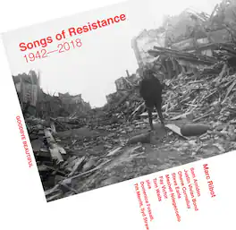 Marc Ribot - Songs Of Resistance 1942-2018 - VINYL LP