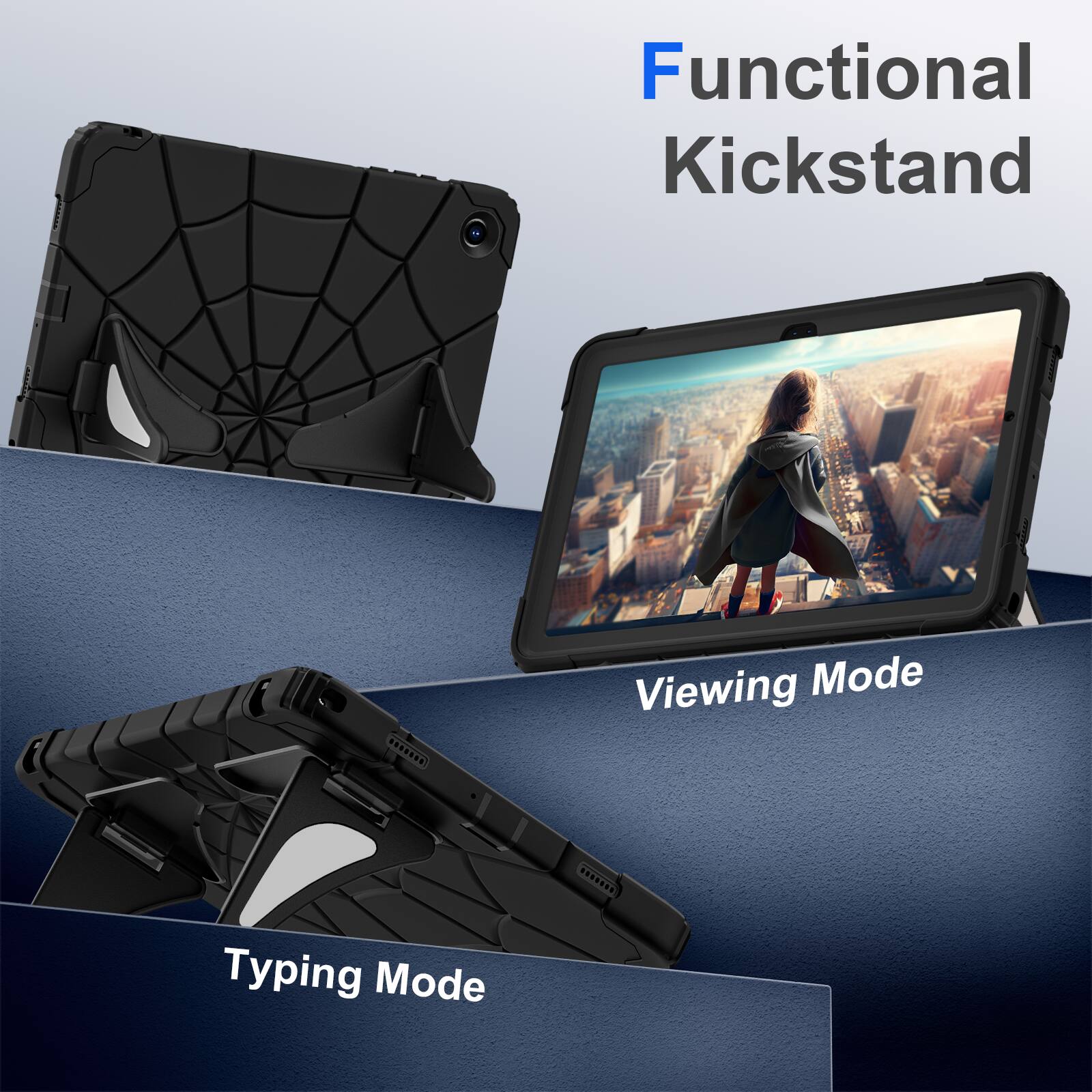 Functional Kickstand

Viewing Mode

Typing Mode