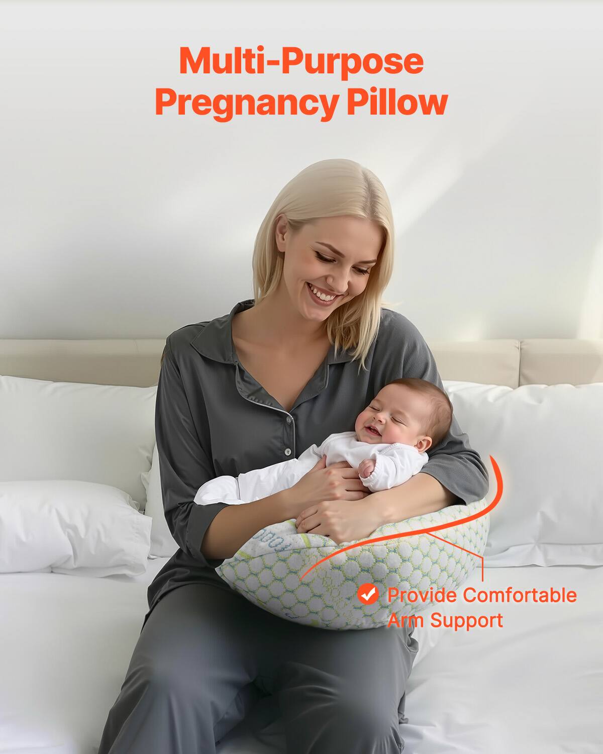 Multi-Purpose Pregnancy Pillow

Provide Comfortable Arm Support
