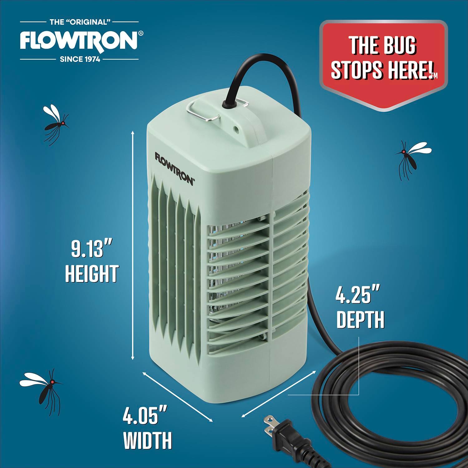 The "Original" Flowtron Since 1974. The Bug Stops Here!

Flowtron
9.13" Height
4.25" Depth
4.05" Width