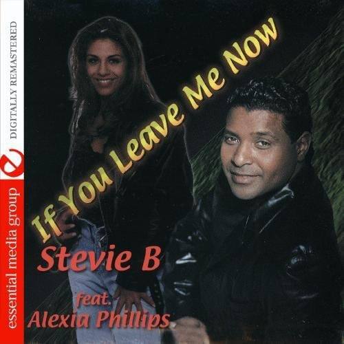 Stevie B - If You Leave Me Now - CD5 MAXI-SINGLE