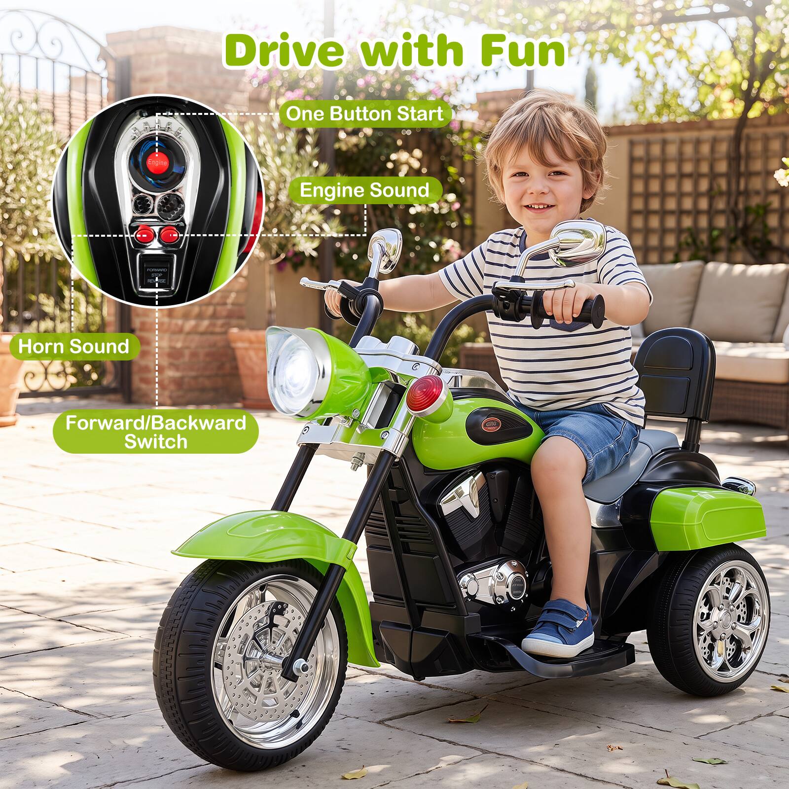 Drive with Fun

One Button Start

Engine Sound

Horn Sound

Forward/Backward Switch