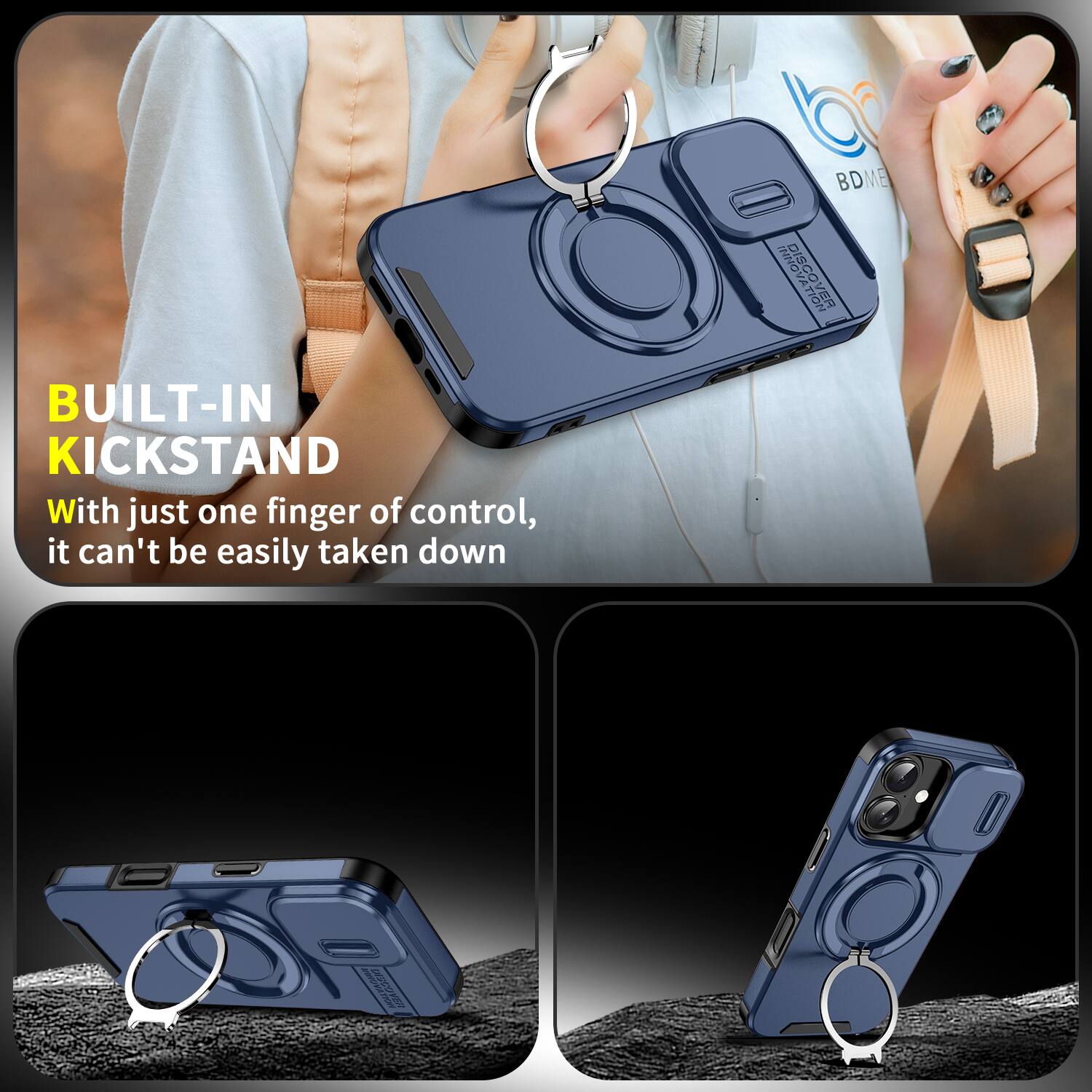 BUILT-IN KICKSTAND

With just one finger of control, it can't be easily taken down