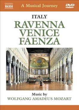 Musical Journey: Italy - Ravenna Venice & Faenza - DVD
