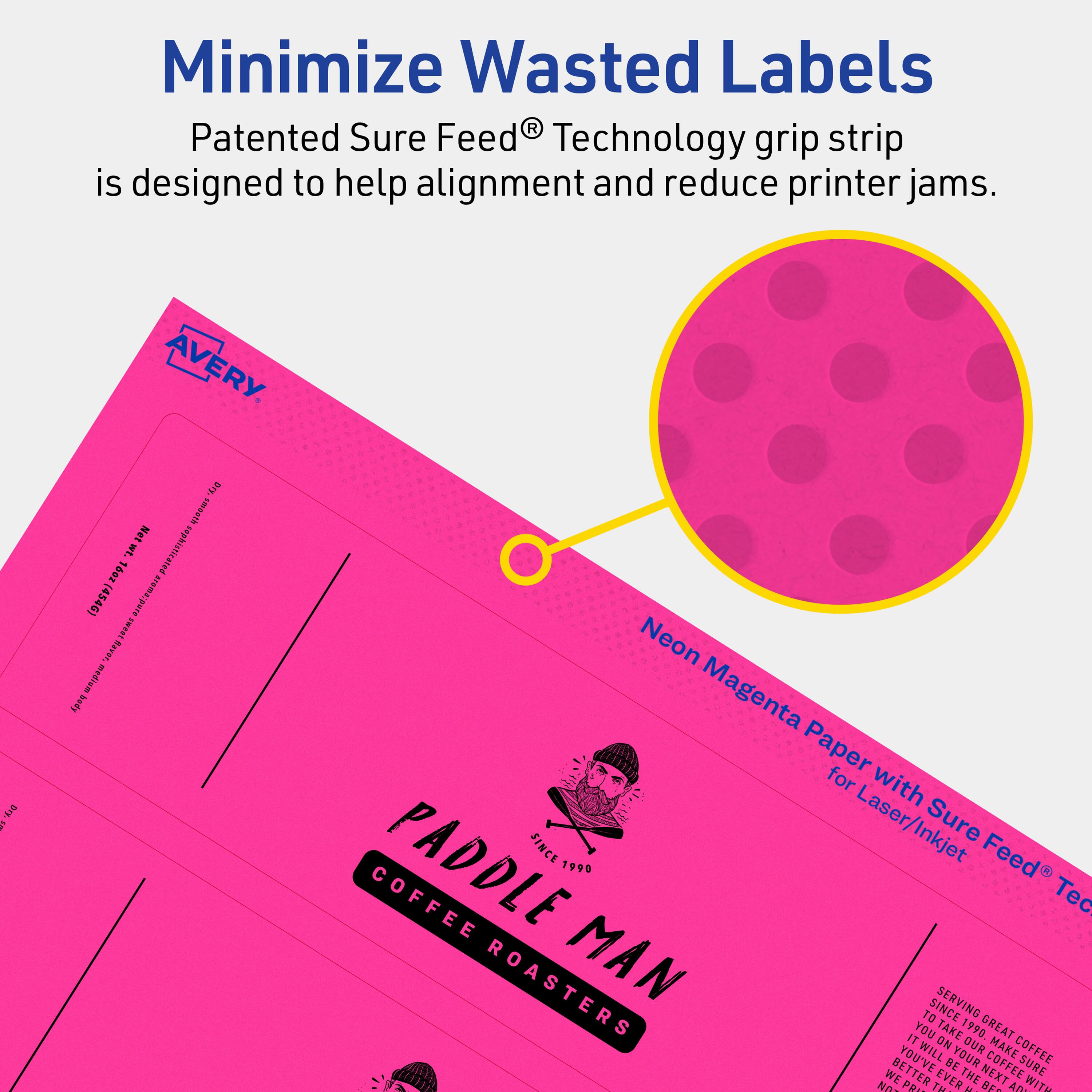 Minimize Wasted Labels

Patented Sure Feed® Technology grip strip is designed to help alignment and reduce printer jams.

AVERY

Neon Magenta Paper with Sure Feed® Technology for Laser/Inkjet

PADDLE MAN COFFEE ROASTERS

SINCE 1990

Serving Great Coffee Since 1990

You've made the right choice. Take your next coffee experience to the next level with Paddle Man Coffee. We bet you'll never go back to your old coffee again.
