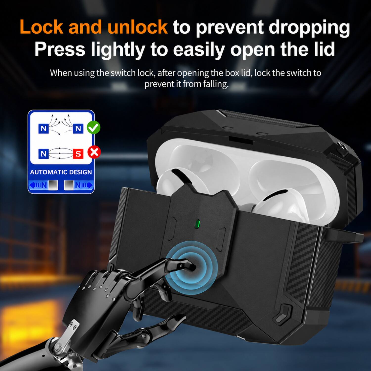 Lock and unlock to prevent dropping  
Press lightly to easily open the lid  

When using the switch lock, after opening the box lid, lock the switch to prevent it from falling.  

N N N S x  
AUTOMATIC DESIGN IN