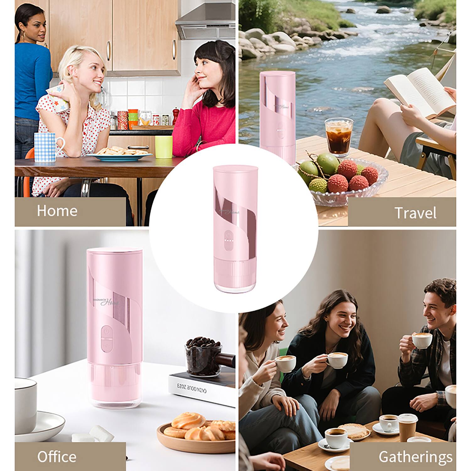 Home  
Travel  
Office  
Gatherings