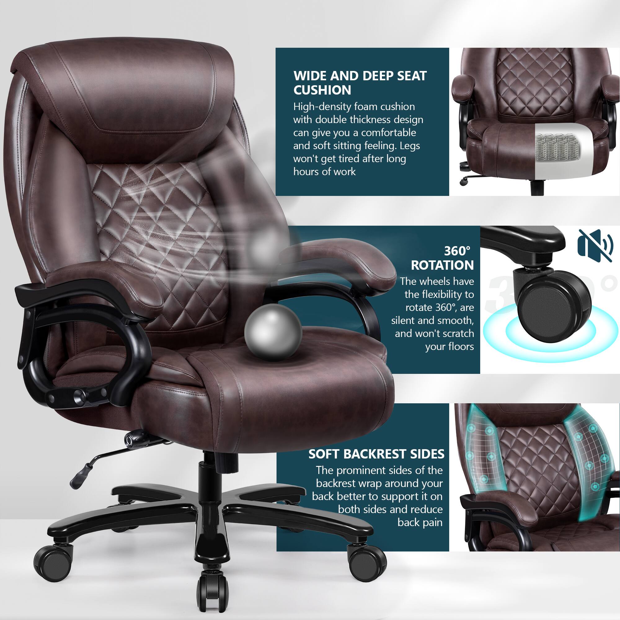 **WIDE AND DEEP SEAT CUSHION**  
High-density foam cushion with double thickness design can give you a comfortable and soft sitting feeling. Legs won't get tired after long hours of work.

**360° ROTATION**  
The wheels have the flexibility to rotate 360°, are silent and smooth, and won't scratch your floors.

**SOFT BACKREST SIDES**  
The prominent sides of the backrest wrap around your back better to support it on both sides and reduce back pain.