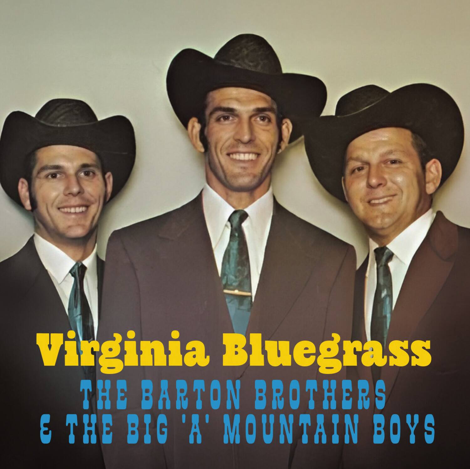 Virginia Bluegrass  
THE BARTON BROTHERS & THE BIG 'A' MOUNTAIN BOYS