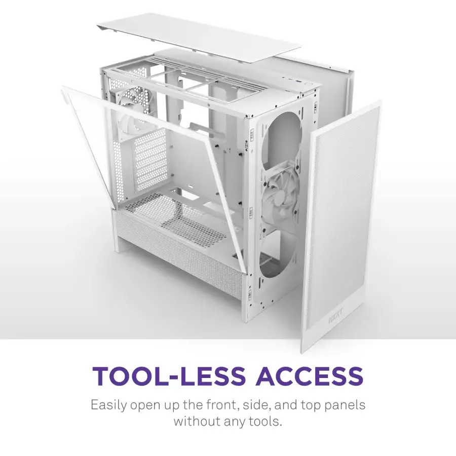 I'm next to a tool-less access. Easily open up the front, side, and top panels without any tools.