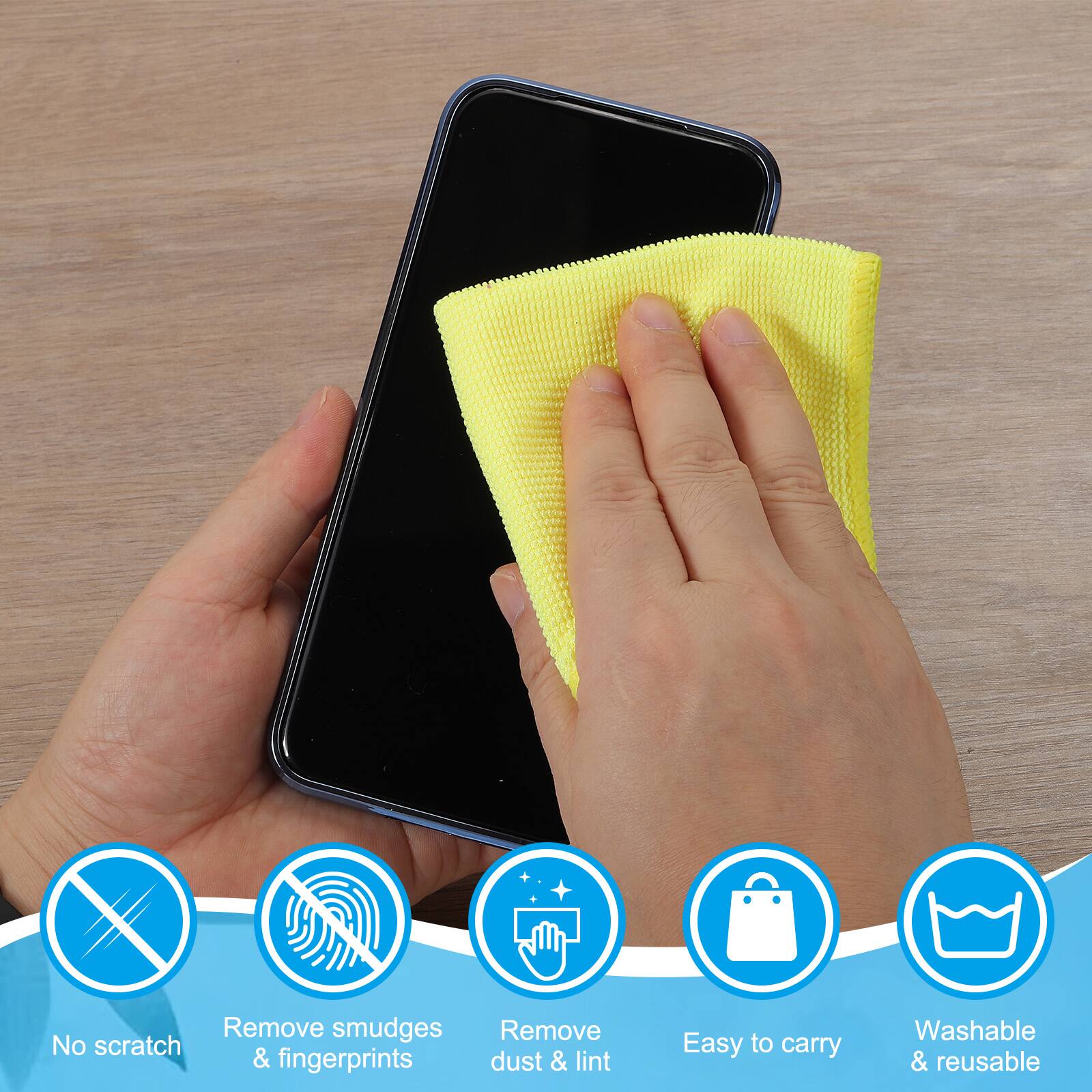 - No scratch
- Remove smudges & fingerprints
- Remove dust & lint
- Easy to carry
- Washable & reusable