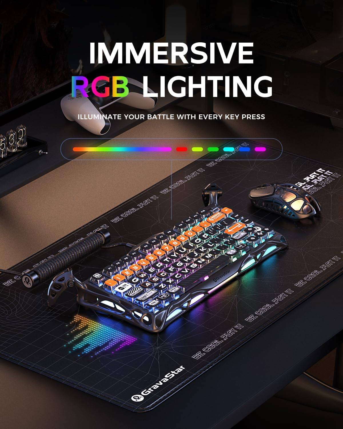 IMMERSIVE RGB LIGHTING  
ILLUMINATE YOUR BATTLE WITH EVERY KEY PRESS