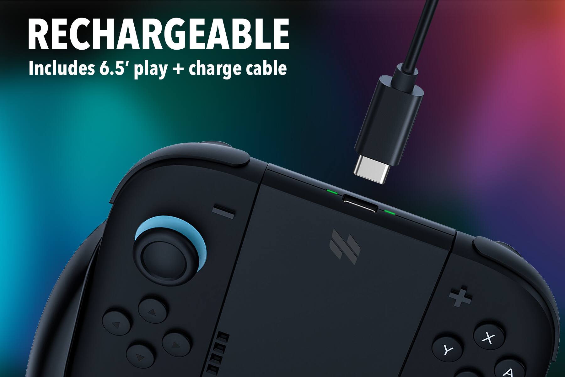 RECHARGEABLE  
Includes 6.5' play + charge cable