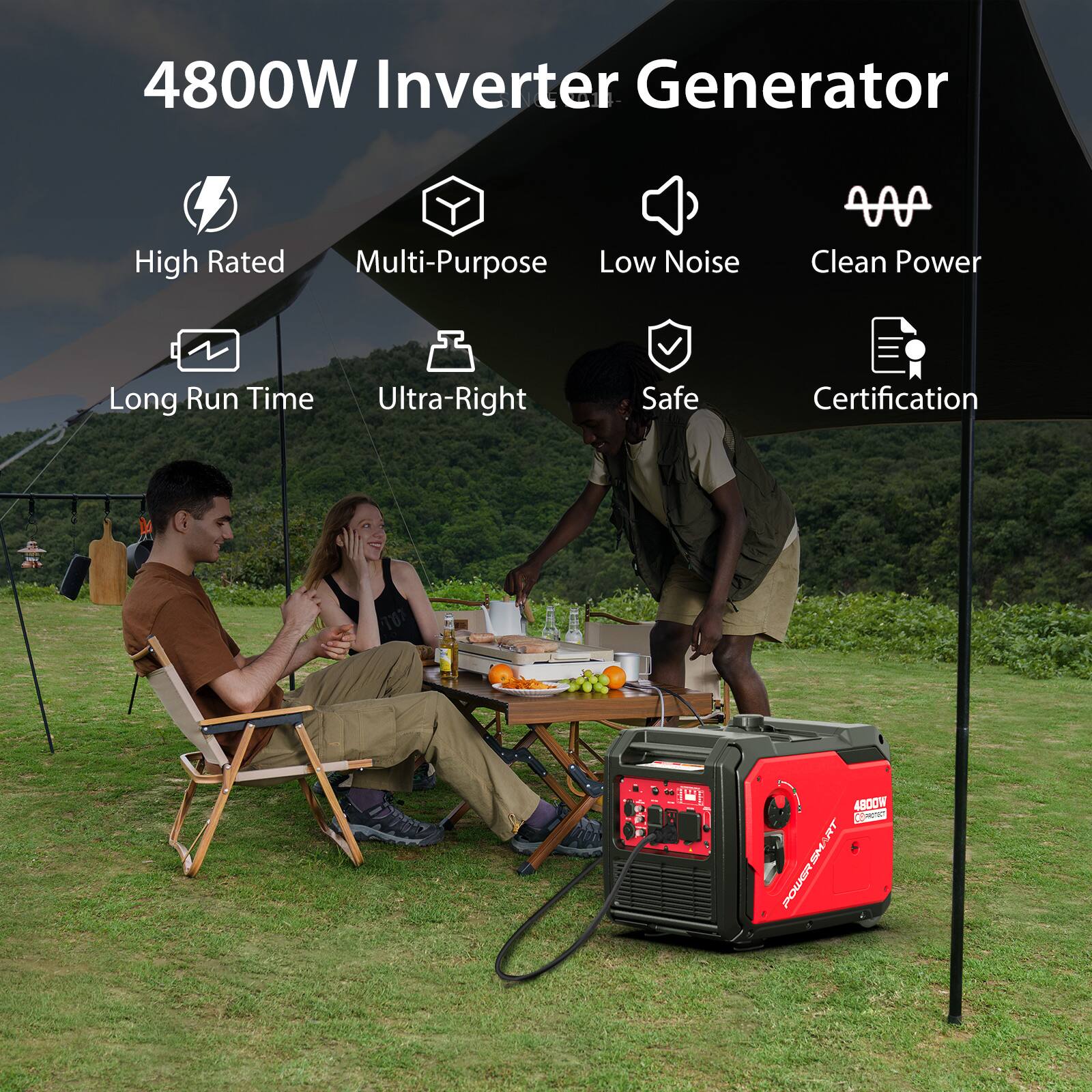 4800W Inverter Generator

High Rated Multi-Purpose Low Noise
Clean Power
Long Run Time Ultra-Right
Safe
Certification

4800W POWERSMART