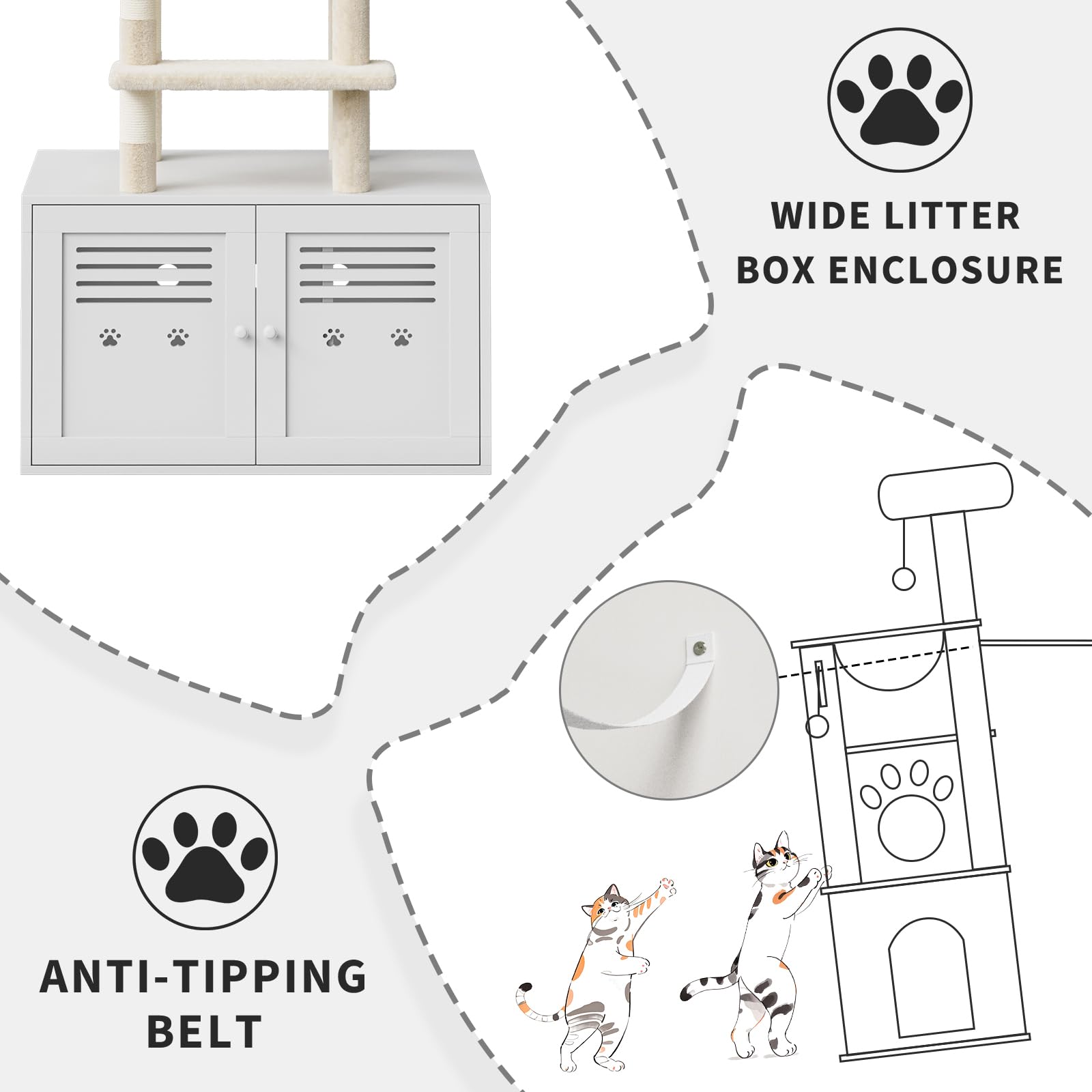WIDE LITTER BOX ENCLOSURE  
ANTI-TIPPING BELT