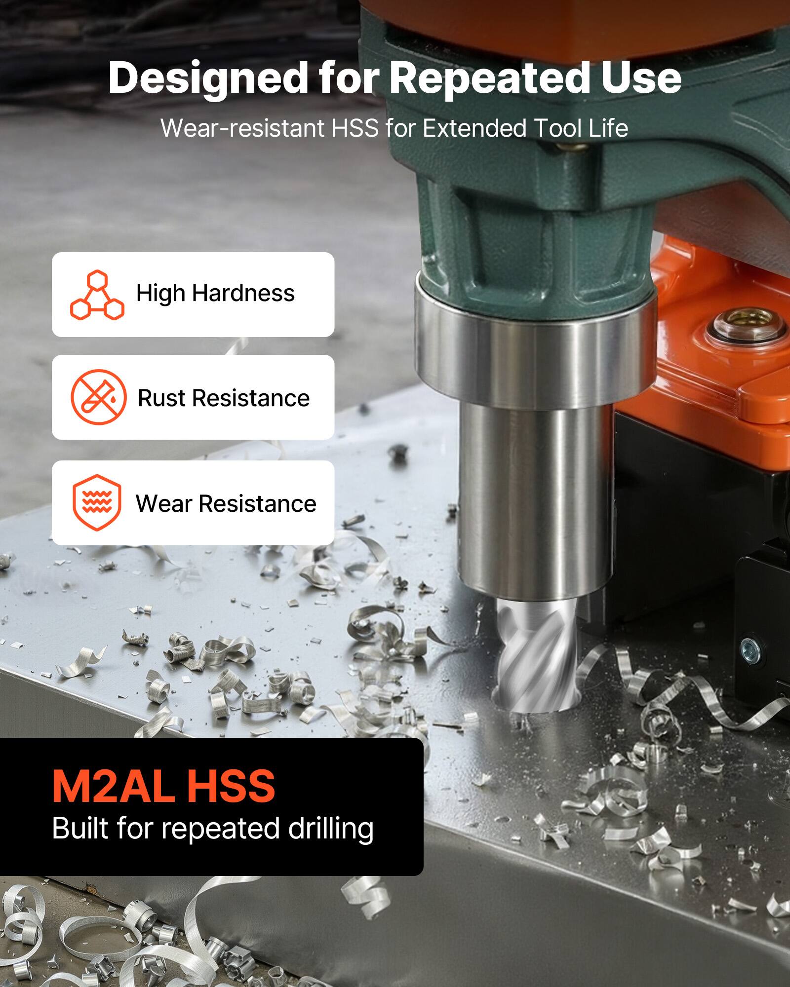 Designed for Repeated Use  
Wear-resistant HSS for Extended Tool Life  

- High Hardness  
- Rust Resistance  
- Wear Resistance  

M2AL HSS  
Built for repeated drilling