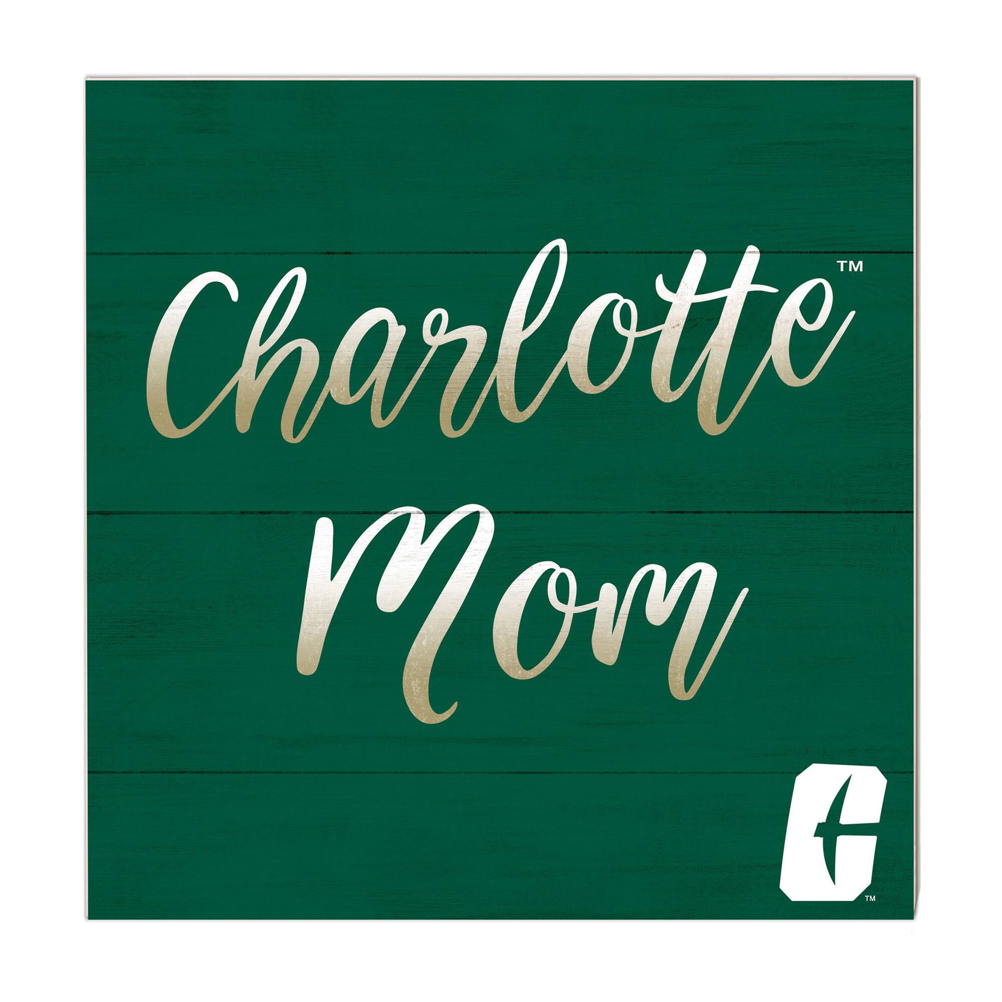 Charlotte 49ers 10'' x 10'' Mom Plaque