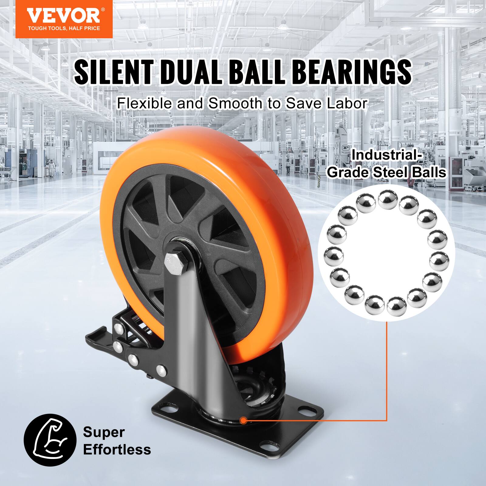 VEVOR TOUGH TOOLS, HALF PRICE

SILENT DUAL BALL BEARINGS

Flexible and Smooth to Save Labor

Industrial-Grade Steel Balls

Super Effortless