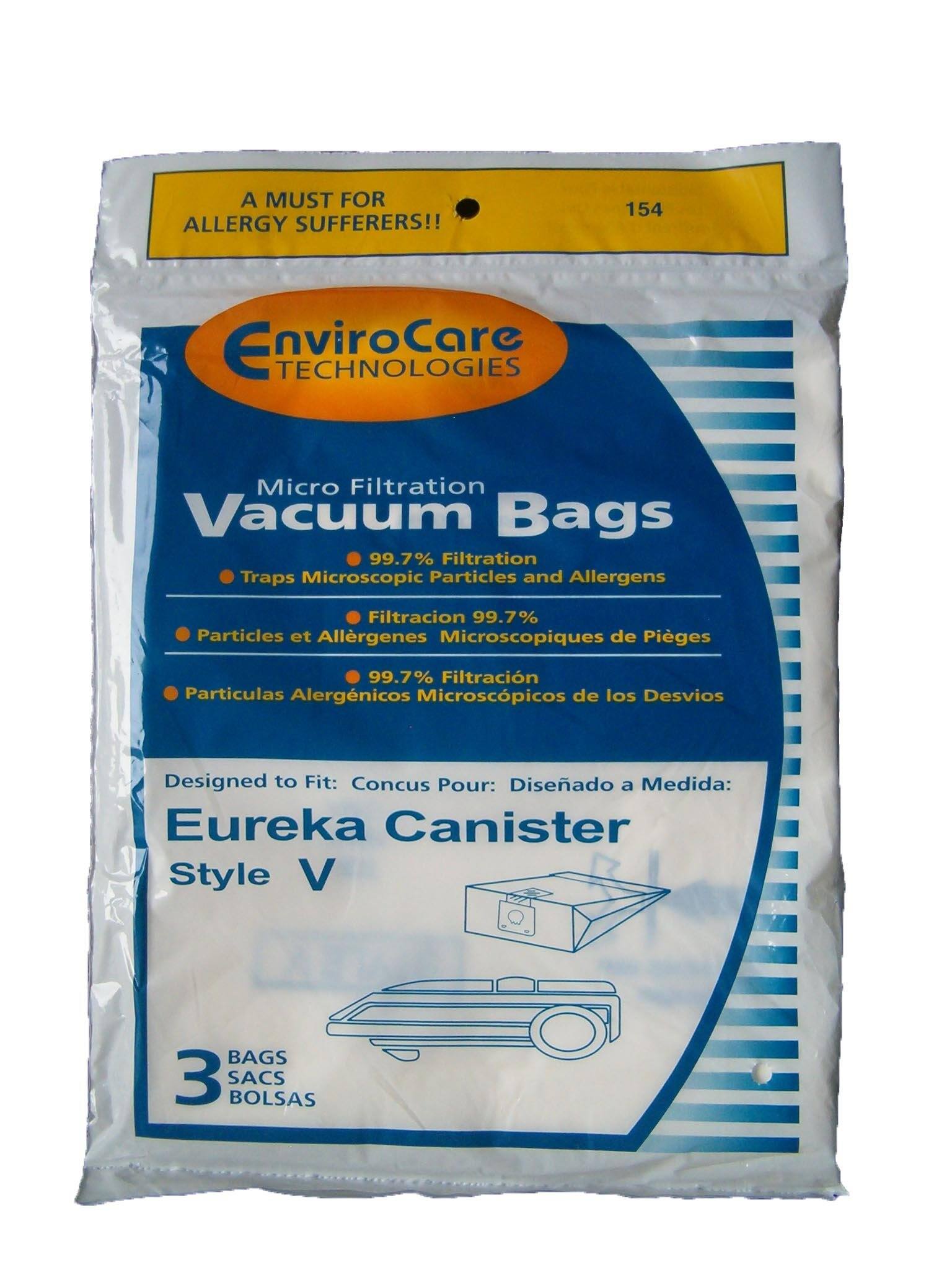 A MUST FOR ALLERGY SUFFERERS!!  
154 EnviroCare TECHNOLOGIES Micro Filtration Vacuum Bags  
99.7% Filtration Traps Microscopic Particles and Allergens  
Filtración 99.7% Partículas et Allergenes Microscopiques de Pièges  
99.7% Filtración Partículas Alergénicos Microscópicos de los Desvios  

Designed to Fit:  
Conçu Pour:  
Diseñado a Medida:  
Eureka Canister Style V  

3 BAGS  
SACS  
BOLSAS