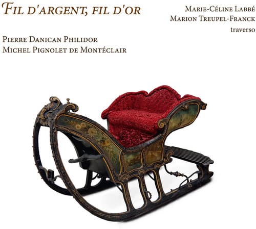 Philidor / Labbe / Treupel-Franck - Fil D'argent Fil D'or  - COMPACT DISCS