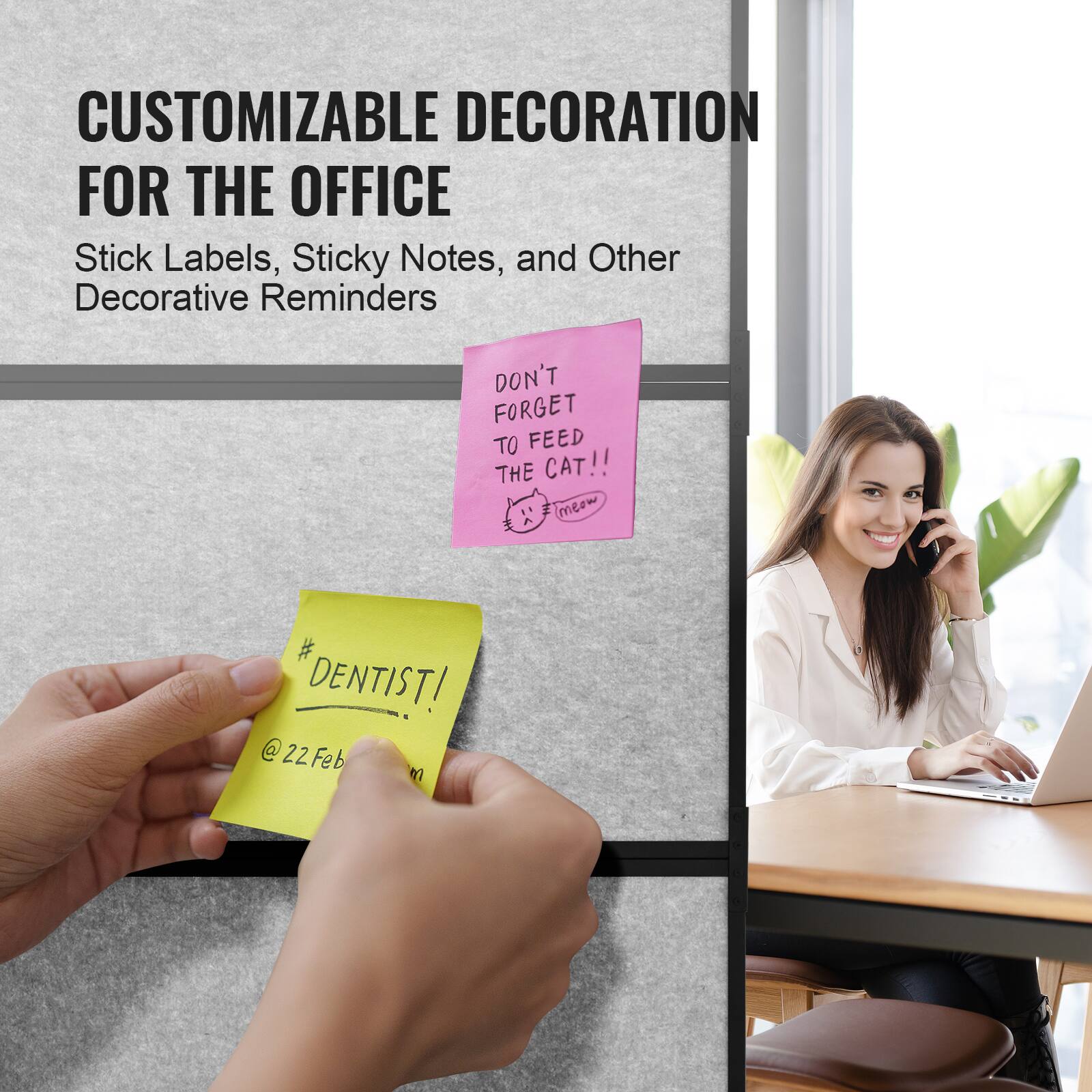 CUSTOMIZABLE DECORATION FOR THE OFFICE
Stick Labels, Sticky Notes, and Other Decorative Reminders
DON'T FORGET TO FEED THE CAT!!
# DENTIST! 22Feb