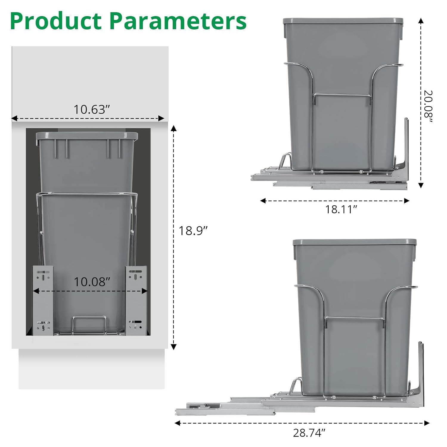 Product Parameters

- Width: 10.63"
- Depth: 18.11"
- Height: 20.08"
- Front Depth: 18.9"
- Internal Width: 10.08"
- Total Height: 28.74"