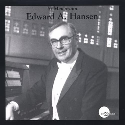 Edward A. Hansen - In Memoriam  - COMPACT DISCS