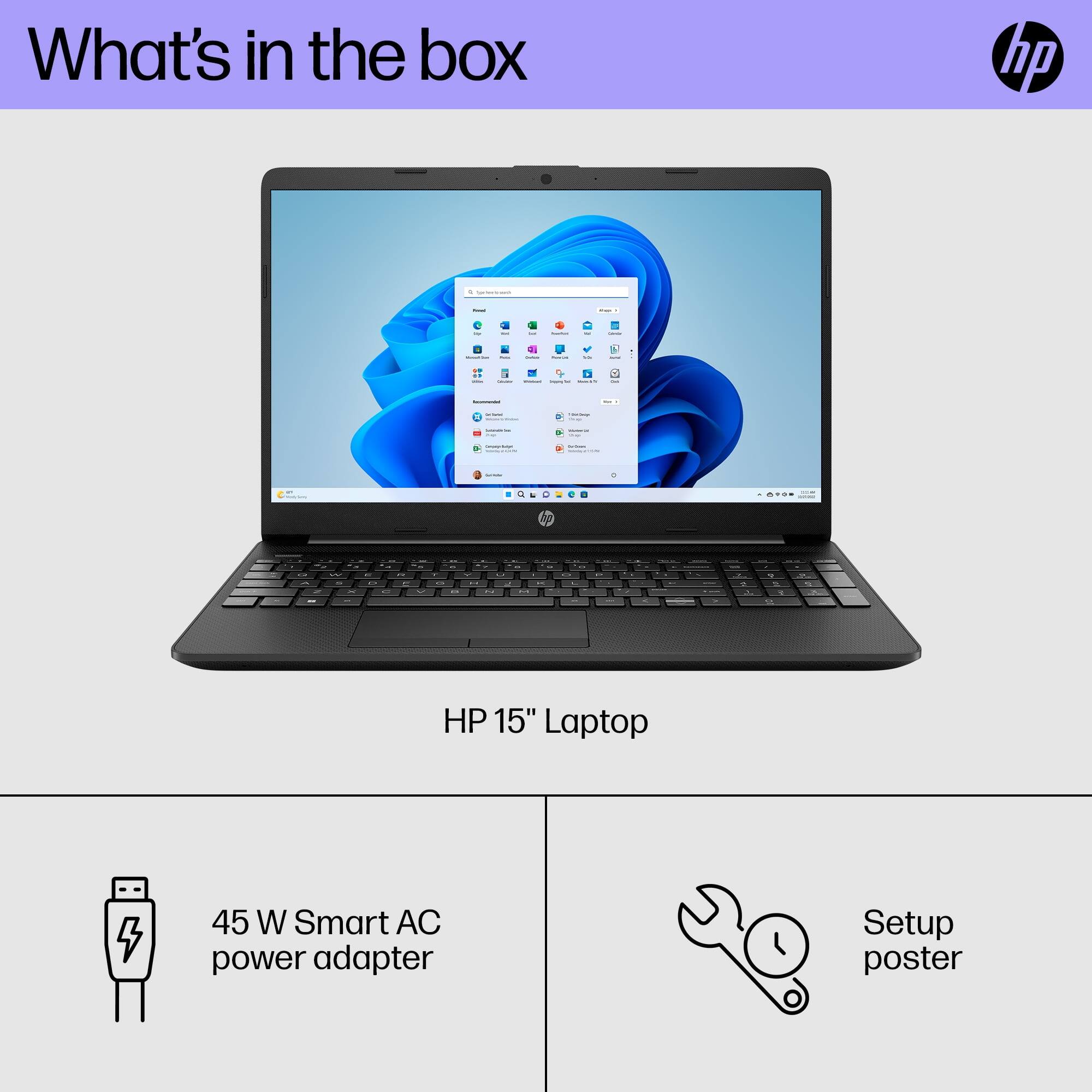 What's in the box

- HP 15" Laptop
- 45 W Smart AC power adapter
- Setup poster