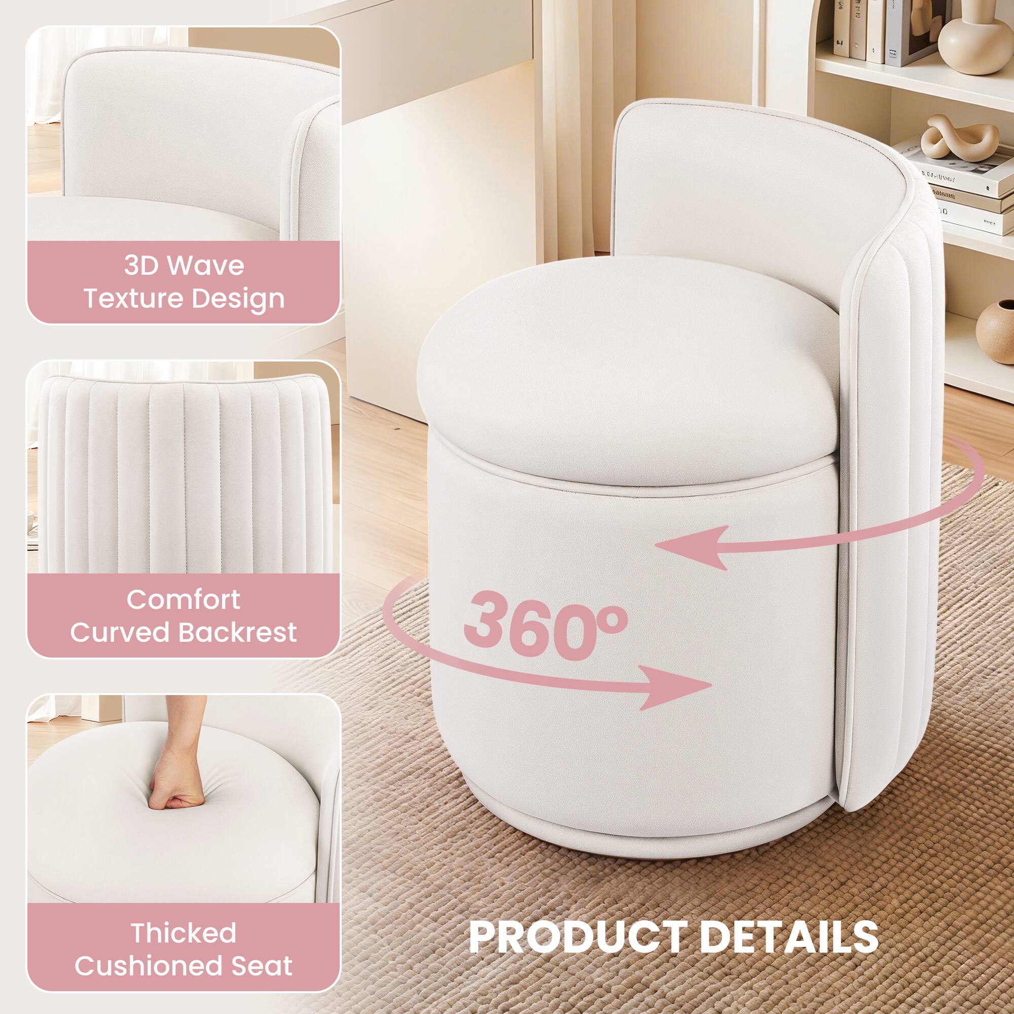 1. 3D Wave Texture Design
2. Comfort Curved Backrest
3. Thickened Cushioned Seat
4. 360°

PRODUCT DETAILS