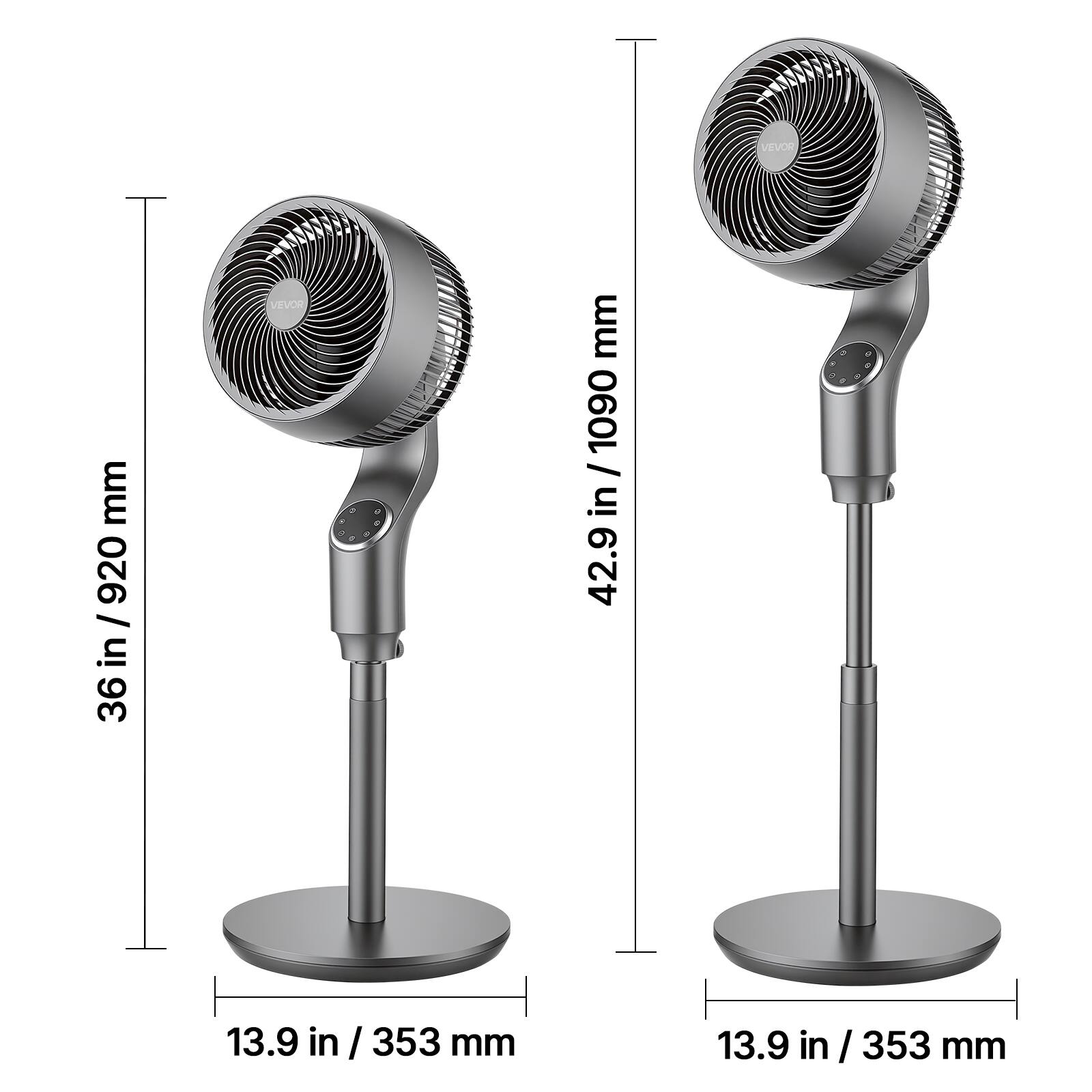 VEVOR mm 920 / 36 in  
VEVOR mm 1090 / 42.9 in  
13.9 in / 353 mm  
13.9 in / 353 mm