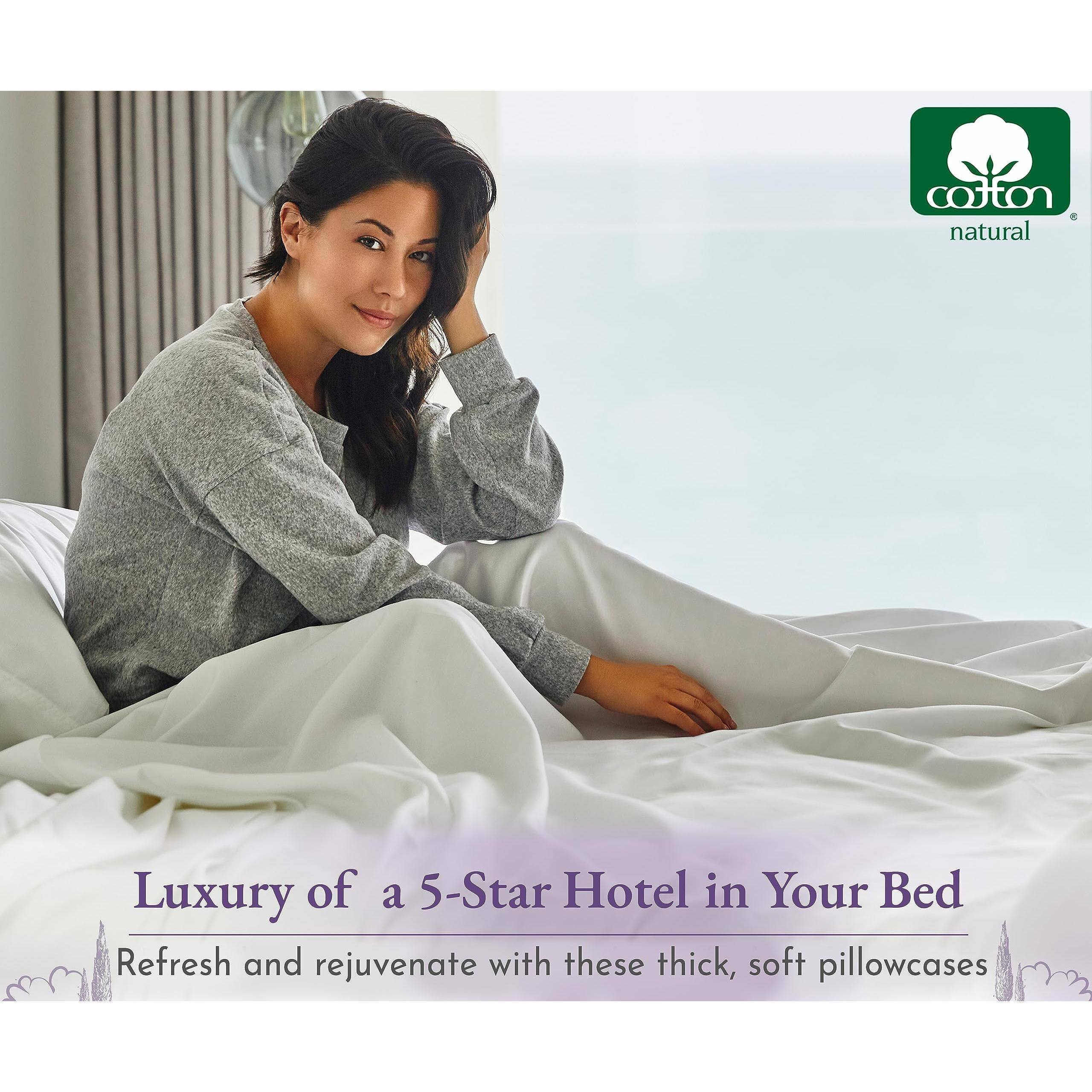 Luxury of a 5-Star Hotel in Your Bed  
Refresh and rejuvenate with these thick, soft pillowcases