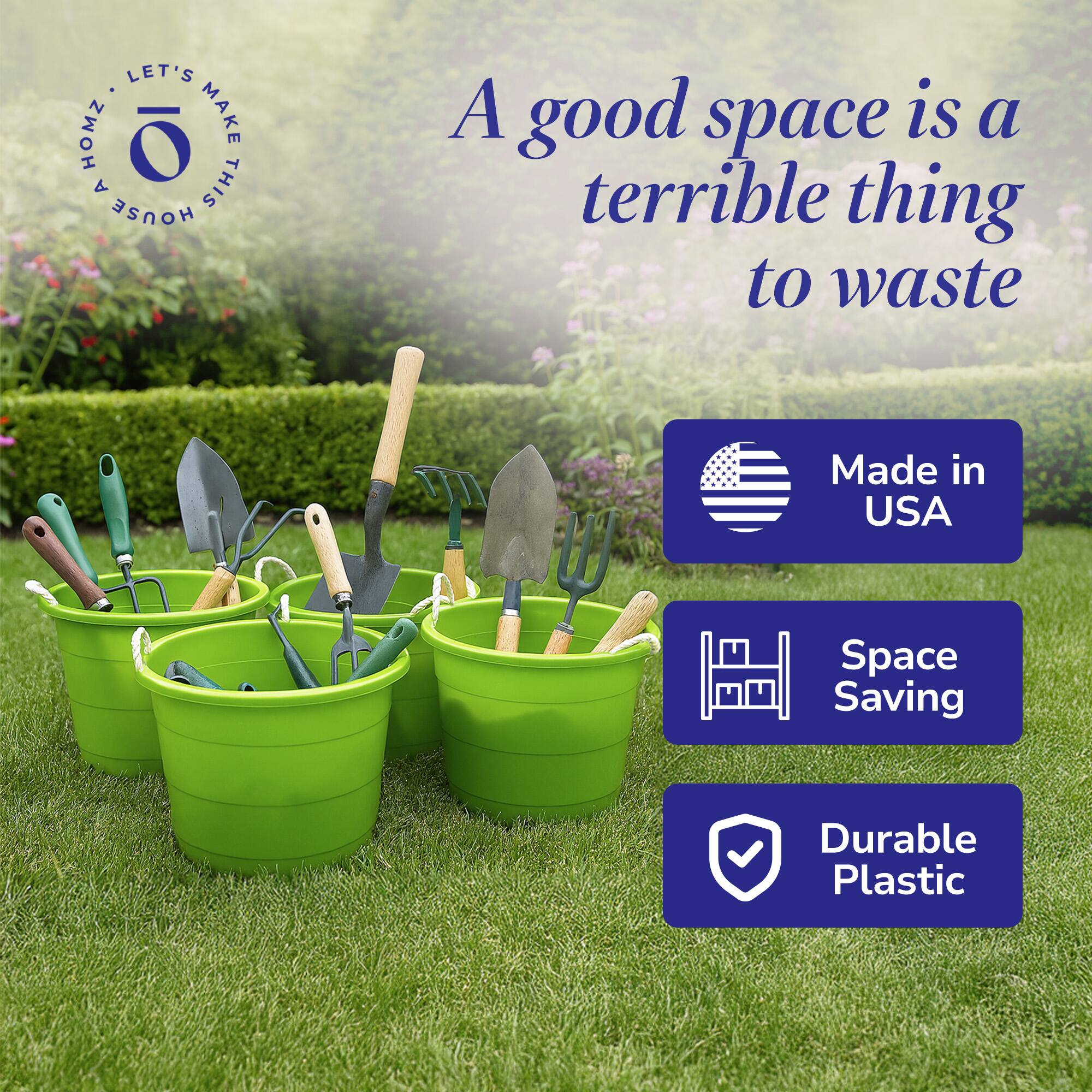 LET'S MAKE THIS HOUSE A HOME

A good space is a terrible thing to waste

Made in USA

Space Saving

Durable Plastic