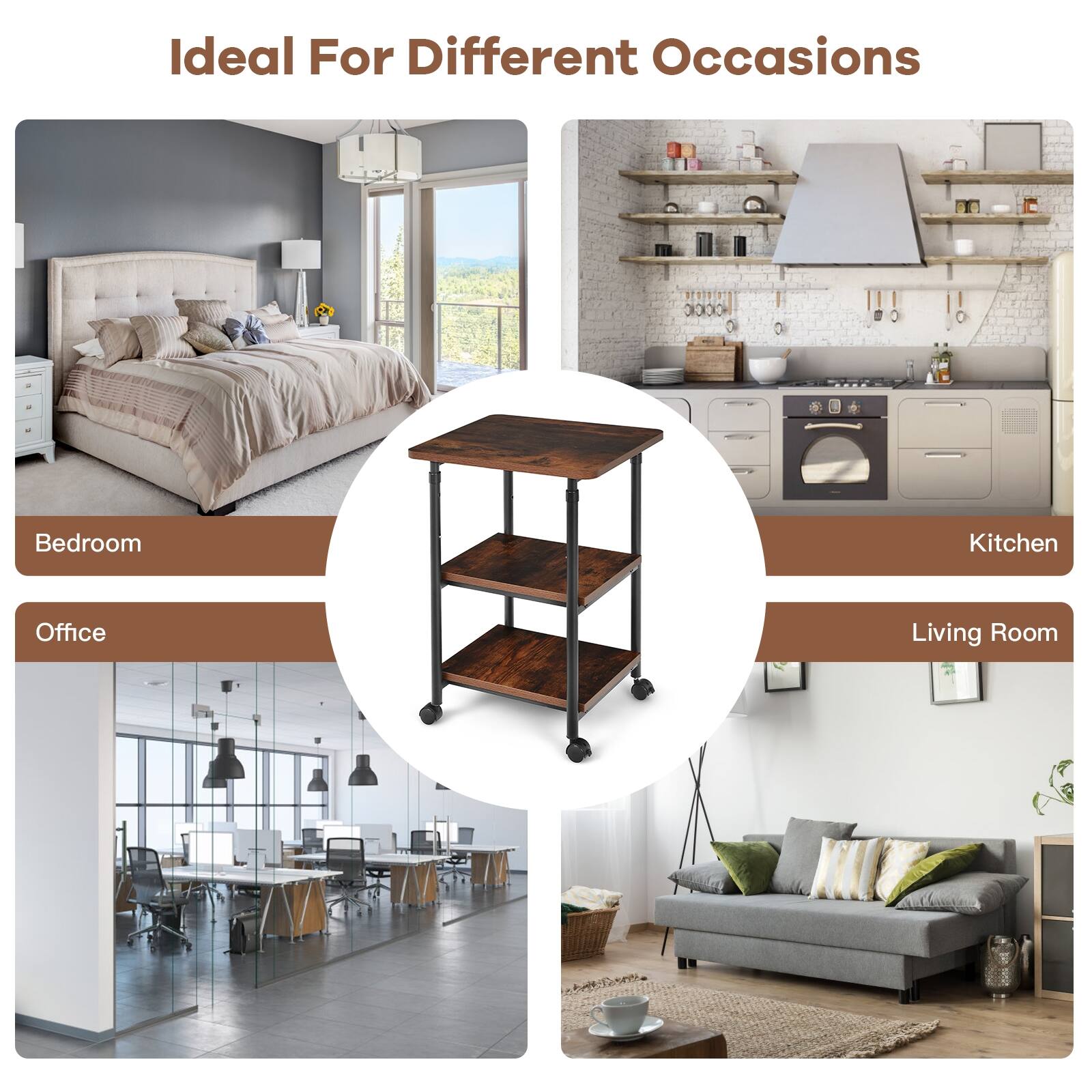 Ideal For Different Occasions

- Bedroom
- Kitchen
- Office
- Living Room