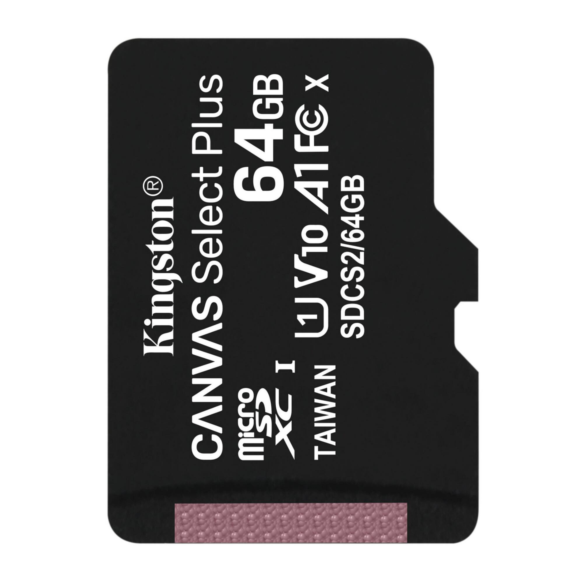 Kingston CANVAS Select Plus  
64GB  
U1 V10 A1 FC X  
SDCS2/64GB  
microSDXC  
TAIWAN