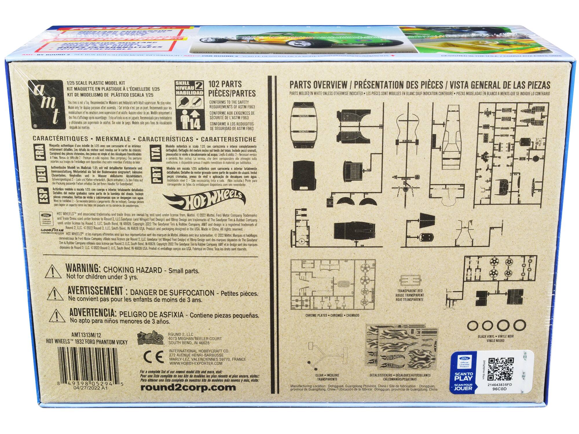 1/25 SCALE PLASTIC MODEL KIT  
KIT MAGUETTE EN PLASTIQUE À L'ÉCHELLE 1/25  
KIT DE MODELISMO DE PLÁSTICO ESCALA 1/25  
KIT MODELISMO PLÁSTICO HABILIDAD ESCALA 1/25  

102 PARTS  
PIÈCES/PARTES  
CONFORME A LA SEGURIDAD DE ASTM F963  
CONFORME AUX EXIGENCES DE SÉCURITÉ ASTM F963  
CONFORME A LOS REQUISITOS DE SEGURIDAD ASTM F963  
CARACTERISTIQUES - MERKMALE - CARATTERISTICHE  

WARNING: CHOKING HAZARD - Small parts. Not for children under 3 yrs.  
AVERTISSEMENT: DANGER DE SUFFOCATION - Petites pièces. Ne conviennent pas pour les enfants de moins de 3 ans.  
ADVERTENCIA: PELIGRO DE ASFIXIA - Contiene piezas pequeñas. No apto para niños menores de 3 años.  

HOT WHEELS™  
193