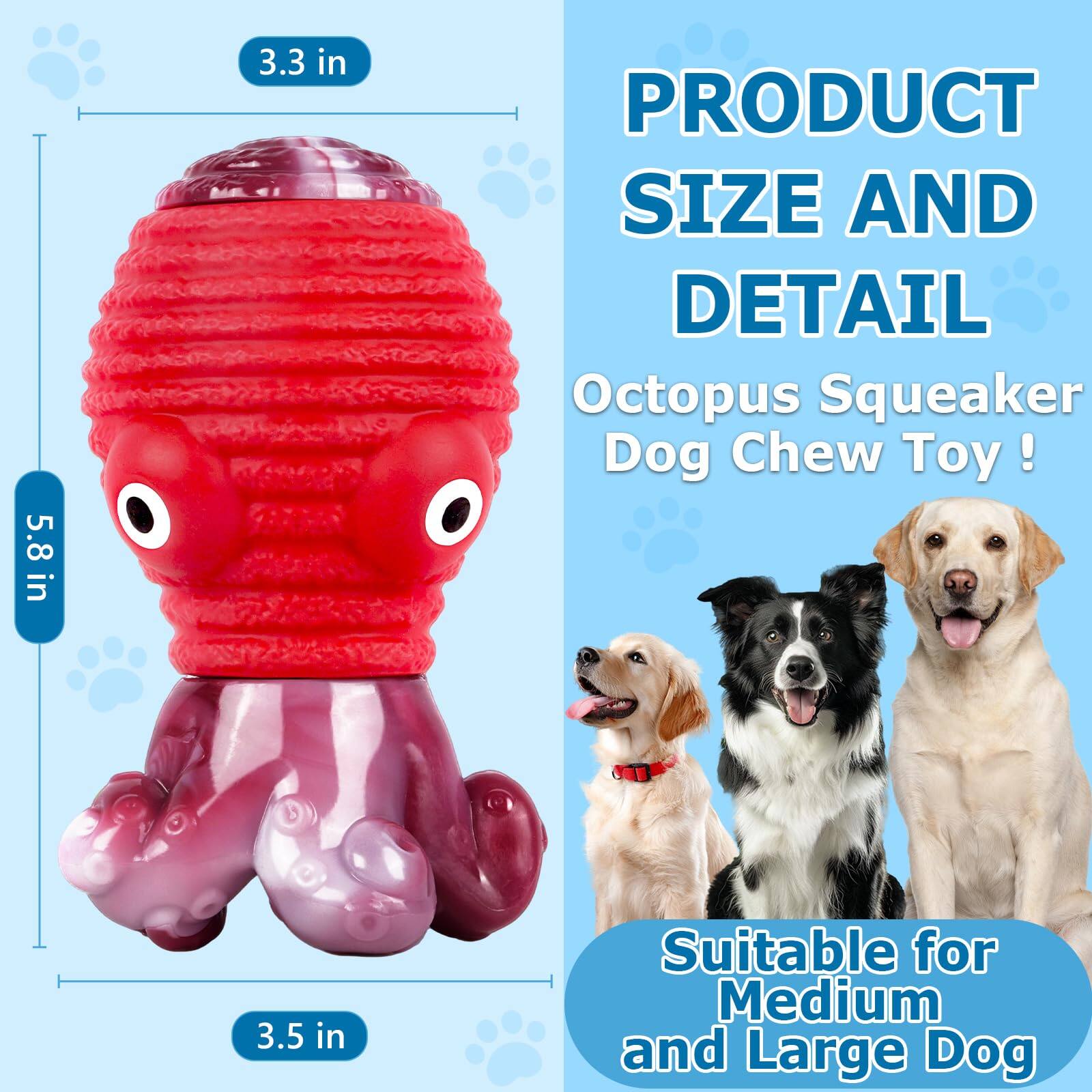 5.8 in  
3.3 in  
PRODUCT SIZE AND DETAIL  
Octopus Squeaker Dog Chew Toy  
3.5 in  
Suitable for Medium and Large Dog