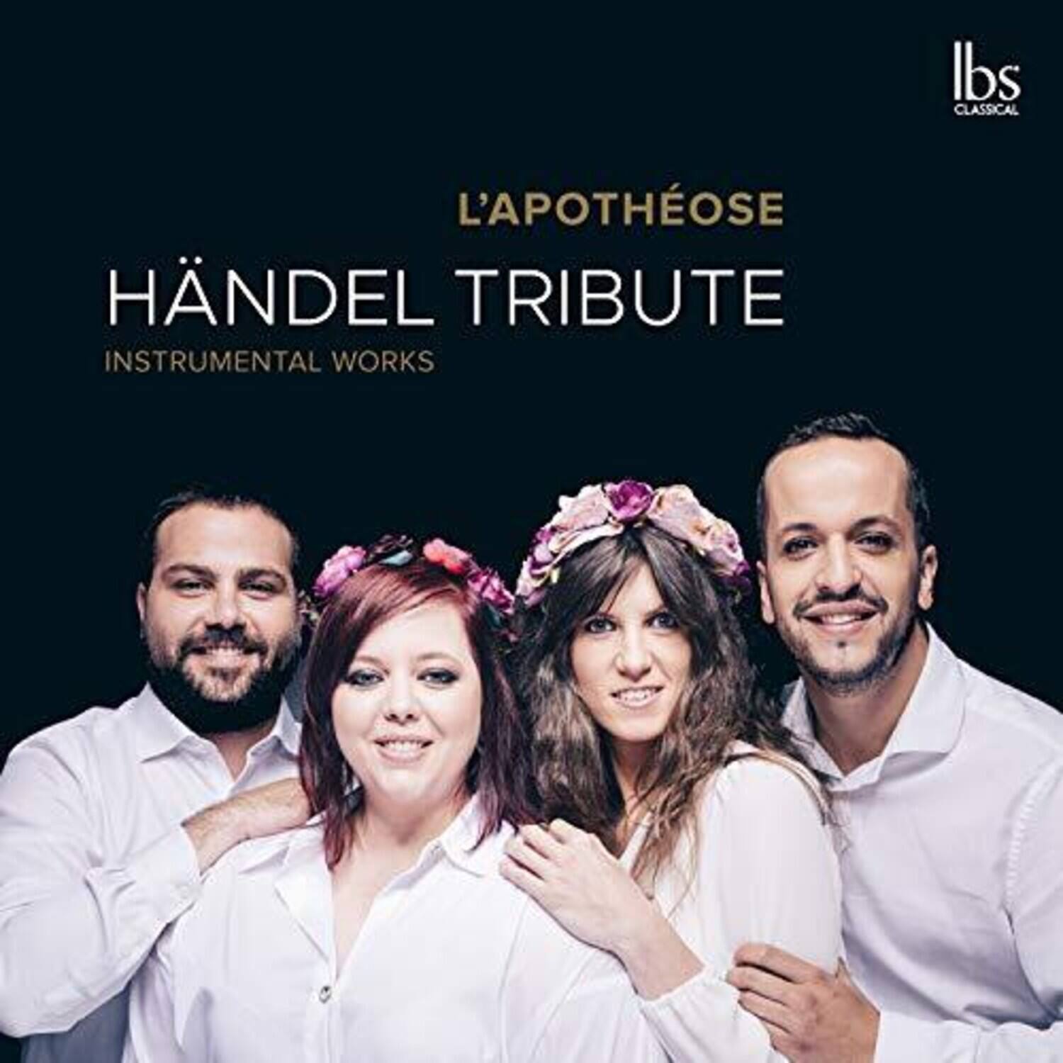 L'APOTHEOSE  
HÄNDEL TRIBUTE  
INSTRUMENTAL WORKS  

lbs  
CLASSICAL