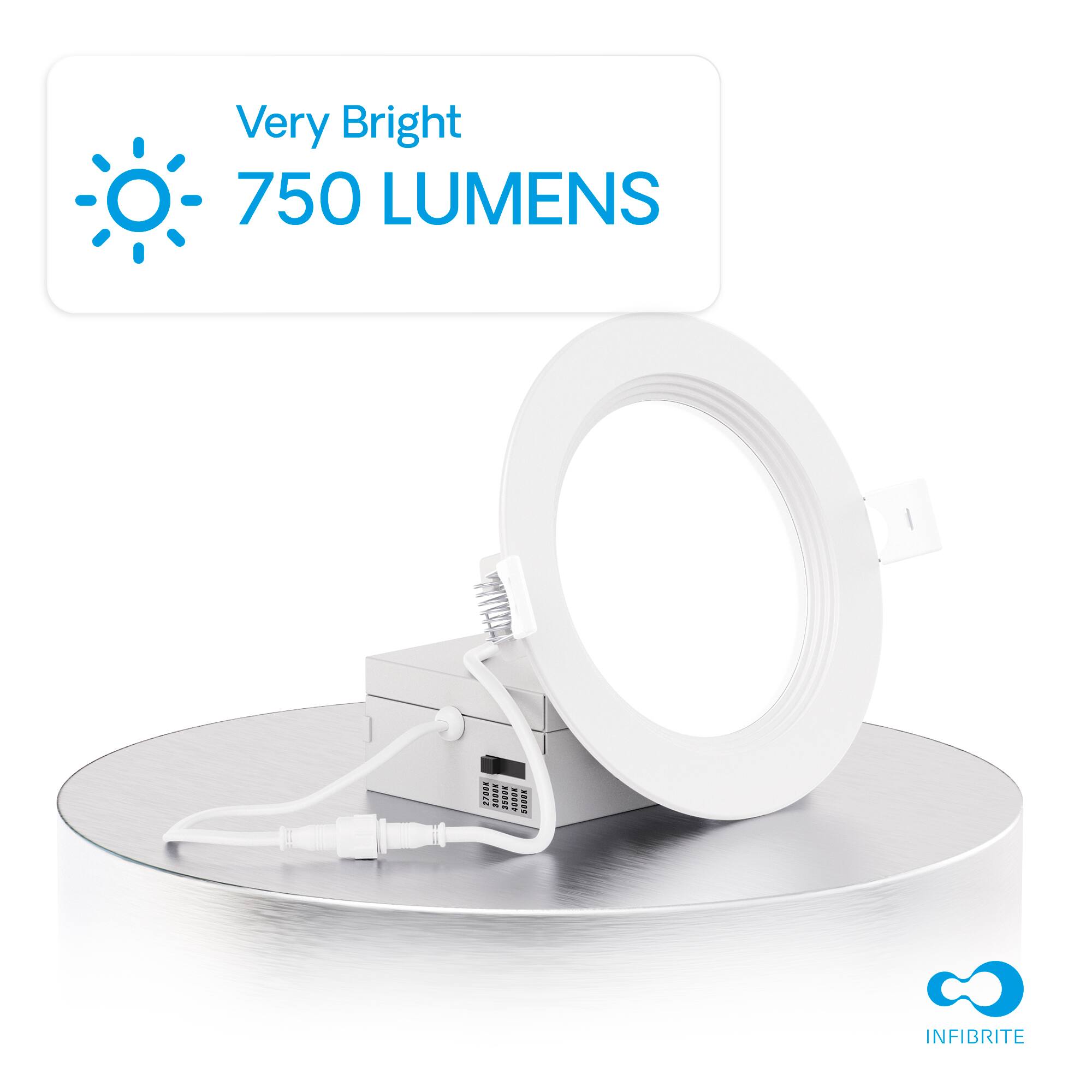 Very Bright  
750 LUMENS  

INFIBRITE