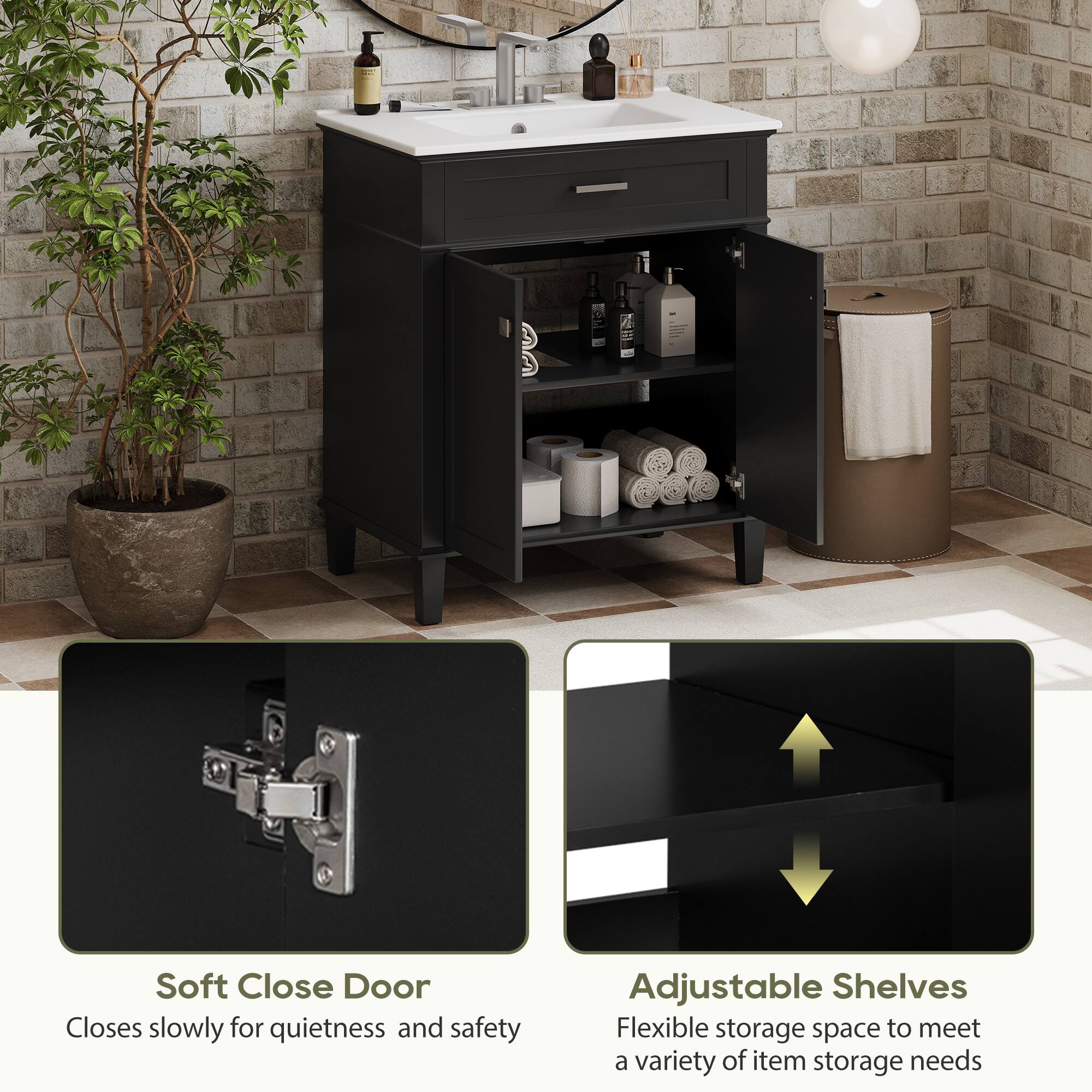 Soft Close Door  
Closes slowly for quietness and safety  

Adjustable Shelves  
Flexible storage space to meet a variety of item storage needs