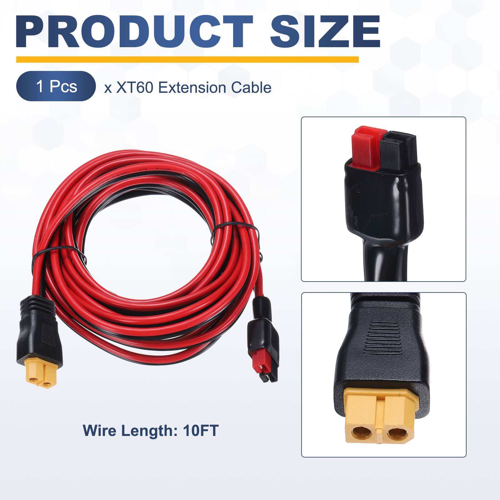 PRODUCT SIZE

1 Pcs x XT60 Extension Cable

Wire Length: 10FT