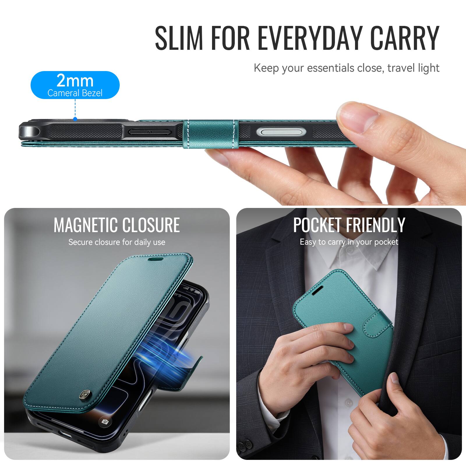 2mm Camera Bezel  
SLIM FOR EVERYDAY CARRY  
Keep your essentials close, travel light  
MAGNETIC CLOSURE  
Secure closure for daily use  
POCKET FRIENDLY  
Easy to carry in your pocket