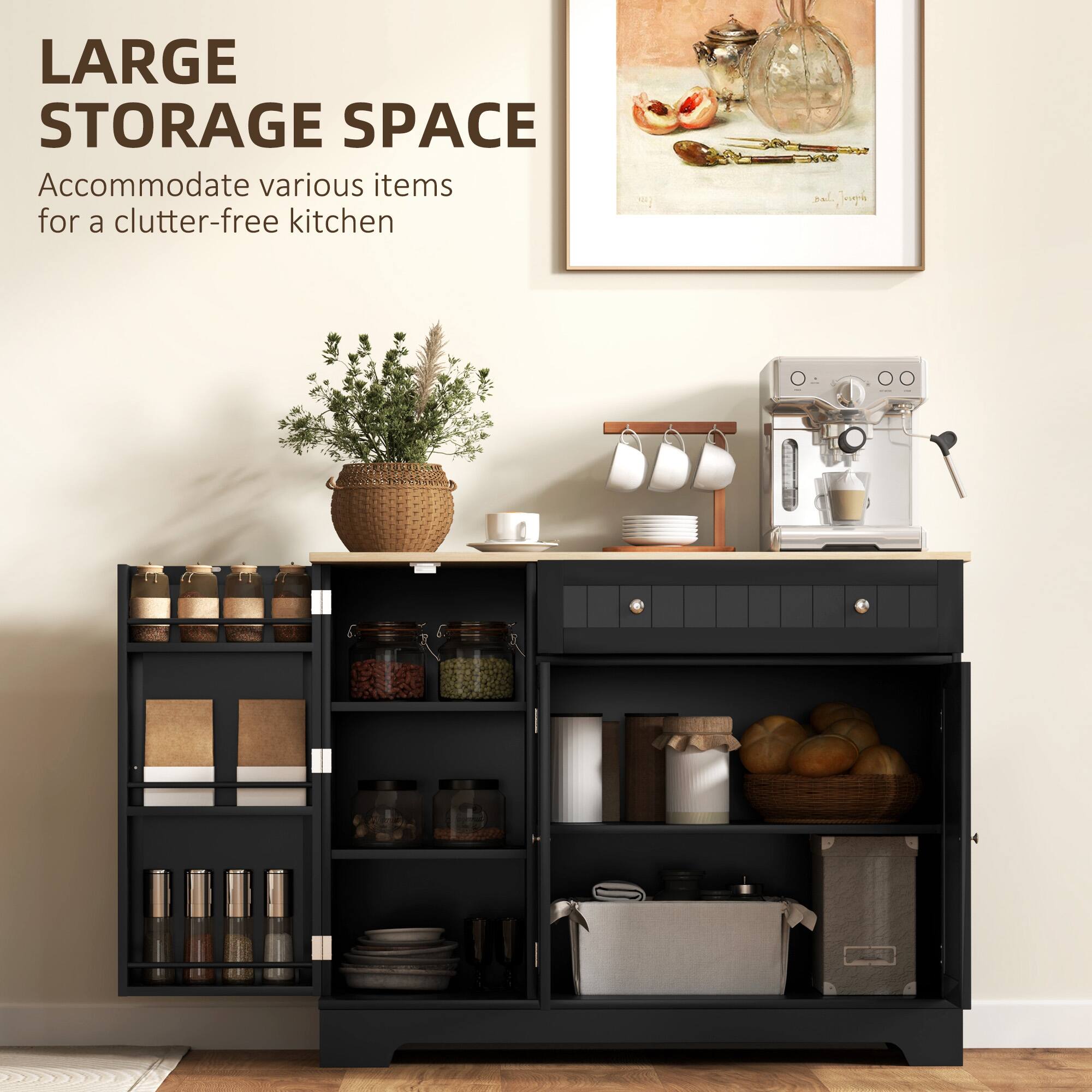 LARGE STORAGE SPACE  
Accommodate various items for a clutter-free kitchen