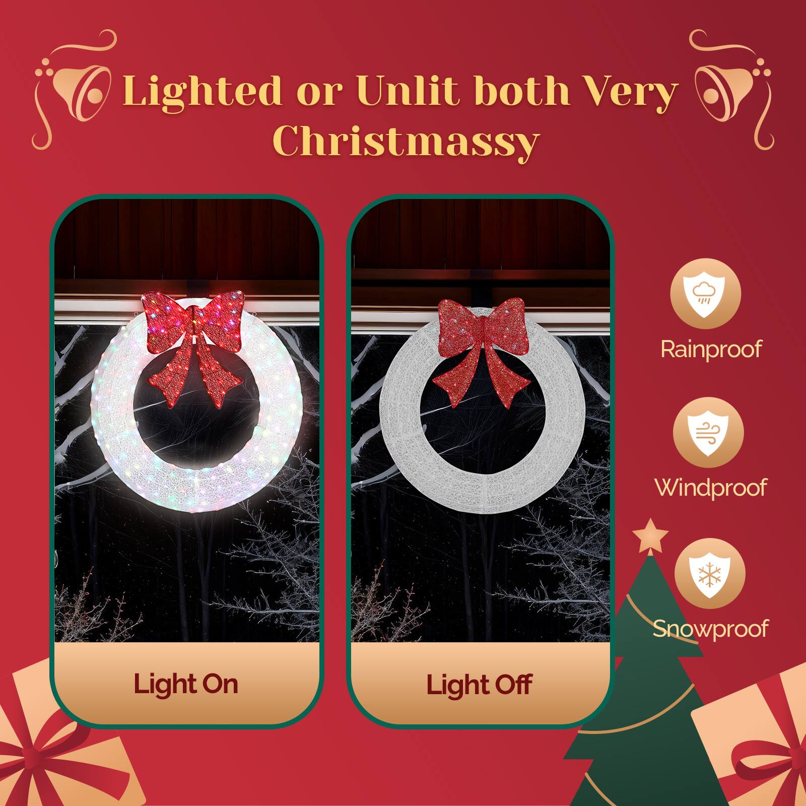 Lighted or Unlit both Very Christmassy

Light On

Light Off

Rainproof

Windproof

Snowproof