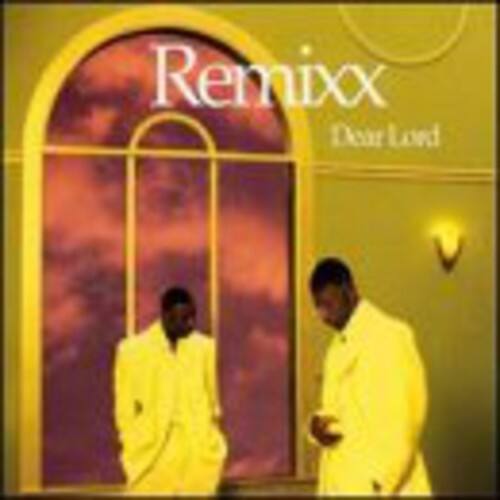 Remixx  
Dear Lord