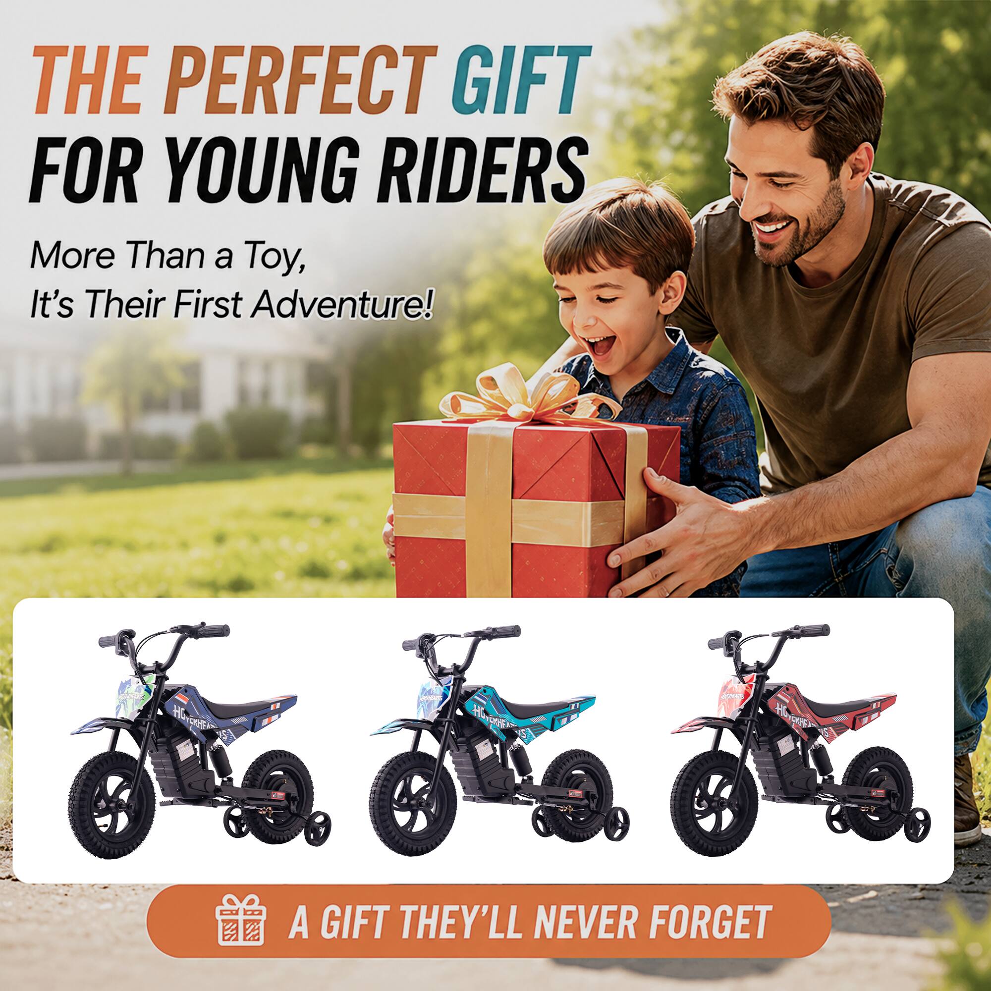 THE PERFECT GIFT FOR YOUNG RIDERS  
More Than a Toy, It's Their First Adventure!  

A GIFT THEY'LL NEVER FORGET