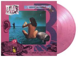 Wax - American English - Limited 180-Gram Pink & Purple Marble Colored Vinyl - VINYL LP